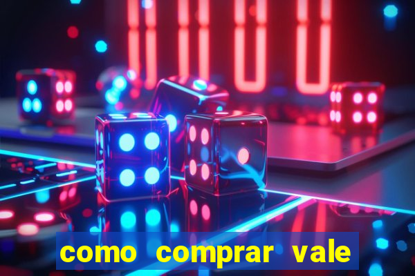 como comprar vale sorte online